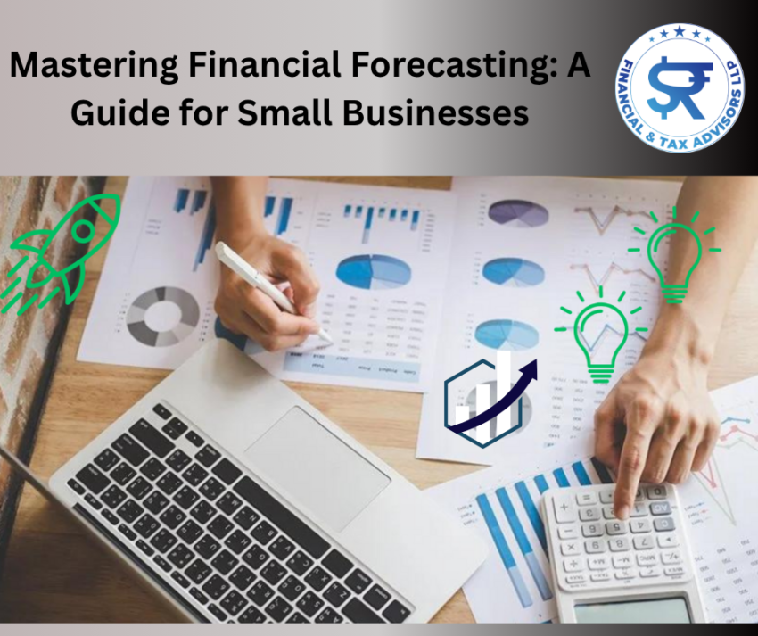 How Small Businesses Can Master Financial Forecasting